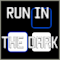Play Run In The Dark